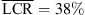 $ \overline{\mathrm{LCR}} = 38\% $