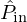 $ {\hat {P}}_{\mathrm {in}} $