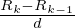 $ \frac {R_{k} - R_{k-1}}{d} $