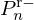 $ P_{n}^{\mathrm {r}-} $