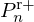 $ P_{n}^{\mathrm {r}+} $
