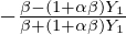 $ -\frac {\beta - (1 + \alpha \beta )Y_1}{\beta + (1 +\alpha \beta )Y_1} $