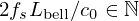 $ 2f_sL_{\mathrm {bell}}/c_0 \in {\mathbb {N}} $