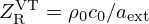 $ Z_{\mathrm {R}}^{\mathrm {VT}}=\rho _0 c_0/a_{\mathrm {ext}} $