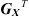 $ {{{G}}_{{X}}}^T$