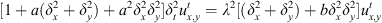 $$ [1+a({\delta }_x^2+{\delta }_y^2)+{a}^2{\delta }_x^2{\delta }_y^2]{\delta }_t^2{u}_{x,y}^t={\lambda }^2[({\delta }_x^2+{\delta }_y^2)+b{\delta }_x^2{\delta }_y^2]{u}_{x,y}^t $$