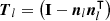 $\boldsymbol T_l=\bigl ({{\textbf{I}}}-\boldsymbol n_l\boldsymbol n_l^\intercal \bigr )$
