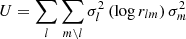 $U=\sum _l\sum _{m\setminus l} \sigma _l^2\,(\log r_{lm})\,\sigma _m^2$