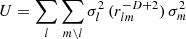 $U=\sum _l\sum _{m\setminus l} \sigma _l^2\,(r_{lm}^{-D+2})\,\sigma _m^2$