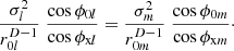 $ $\frac {\sigma _l^2}{r_{0l}^{D-1}}\;\frac {\cos \phi _{0l}}{\cos \phi _{{\textrm {x}}l}} =\frac {\sigma _m^2}{r_{0m}^{D-1}}\;\frac {\cos \phi _{0m}}{\cos \phi _{{\textrm {x}}m}}\cdot$ $