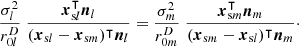 $ $\frac {\sigma _l^2}{r_{0l}^{D}}\;\frac {\boldsymbol x_{{\textrm {s}}l}^\intercal \boldsymbol n_l}{(\boldsymbol x_{{\textrm {s}}l}-\boldsymbol x_{{\textrm {s}}m})^\intercal \boldsymbol n_l} =\frac {\sigma _m^2}{r_{0m}^{D}}\;\frac {\boldsymbol x_{{\textrm {s}}m}^\intercal \boldsymbol n_m}{(\boldsymbol x_{{\textrm {s}}m}-\boldsymbol x_{{\textrm {s}}l})^\intercal \boldsymbol n_m}\cdot$ $