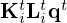 $ {{\mathbf {K}}}_i^t{{\mathbf {L}}}_i^t{{\mathbf {q}}}^t $