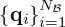 $ {\{ }{{\mathbf {q}}}_{i}{\} }^{N_{\cal {{B}}}}_{i=1} $