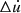 $ {\mathrm{\Delta}} \dot u $