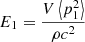 $$ \begin{aligned} E_{1}=\frac{V\left\langle p^{2}_{1}\right\rangle }{\rho c^{2}} \end{aligned} $$