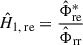 Mathematical equation: $$ \begin{aligned} \hat{H}_{1, \text{ re}} = \frac{\hat{\mathrm{\Phi }}^*_{\rm re}}{\hat{\mathrm{\Phi }}_{\rm rr}} \end{aligned} $$