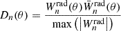 Mathematical equation: $$ \begin{aligned} D_{n} (\theta )=\frac{W_{n}^{\mathrm{rad}} (\theta )\bar{W}_{n}^{\mathrm{rad}} (\theta )}{\max \left(\left|W_{n}^{\mathrm{rad}} \right|\right)} \end{aligned} $$
