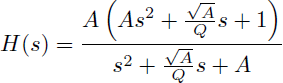 Mathematical equation: $$ \begin{aligned} H(s) = \frac{A\left(As{^2} + \frac{\sqrt{A}}{Q}s + 1\right)}{s{^2} + \frac{\sqrt{A}}{Q}s + A} \end{aligned} $$