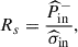 Mathematical equation: $$ \begin{aligned} R_s = \dfrac{\widehat{P}^-_{\mathrm{in} }}{\widehat{\sigma }_{\mathrm{in} }}, \end{aligned} $$