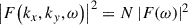 Mathematical equation: $$ \begin{aligned} {\left|F{\left(k_{{x}}, k_{{y}}, \omega \right)}\right|}^2 = N\, |F(\omega )|^2 \end{aligned} $$