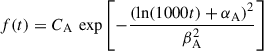 Mathematical equation: $$ \begin{aligned} f(t) = C_{\mathrm{A} } \, \exp {\left[- \frac{{\left(\ln (1000 t) + \alpha _{\mathrm{A} }\right)}^2}{\beta _{\mathrm{A} }^2} \right]} \end{aligned} $$