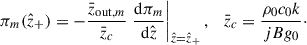 Mathematical equation: $$ \begin{aligned}&\pi _m(\hat{z}_+) = -\frac{\bar{z}_{\mathrm{out},m}}{\bar{z}_c}\left.\frac{\mathrm{d}\pi _m}{\mathrm{d}\hat{z}}\right|_{\hat{z}={\hat{z}_+}}, \quad \bar{z}_c = \frac{\rho _0 c_0 k}{j B g_0}\cdot \end{aligned} $$