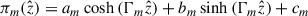 Mathematical equation: $$ \begin{aligned}&\pi _m(\hat{z}) = a_m \cosh {(\mathrm{\Gamma }_m \hat{z})}+b_m\sinh {(\mathrm{\Gamma }_m \hat{z})}+c_m \end{aligned} $$