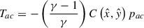 Mathematical equation: $$ \begin{aligned}&T_{ac} = -\left(\frac{\gamma -1}{\gamma }\right)C\left(\hat{x},\hat{y}\right)p_{ac} \end{aligned} $$