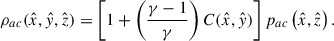 Mathematical equation: $$ \begin{aligned} \rho _{ac}(\hat{x},\hat{y},\hat{z}) = \left[1+\left(\frac{\gamma -1}{\gamma }\right)C(\hat{x},\hat{y})\right]p_{ac}\left( \hat{x},\hat{z}\right). \end{aligned} $$