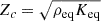 Mathematical equation: $$ \begin{aligned} Z_c&=\sqrt{\rho _{\mathrm{eq} }K_{\mathrm{eq} }}\end{aligned} $$