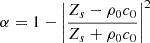 Mathematical equation: $$ \begin{aligned} \alpha&=1-{\left|\frac{Z_s-{\rho }_0c_0}{Z_s+{\rho }_0c_0}\right|}^2 \end{aligned} $$