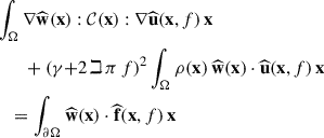 Mathematical equation: $$ \begin{aligned}&\int _{\mathrm{\Omega }}\nabla \widehat{\mathbf{w }}(\mathbf x ):\mathcal{C} (\mathbf x ): \nabla \widehat{\mathbf{u }}(\mathbf x ,f)\,\mathbb{d} \mathbf x \\&\qquad + \mathopen \mathclose {\left(\gamma {+}2\,\mathbb{i} \,\pi \,f\right)}^2 \int _{\mathrm{\Omega }}\rho (\mathbf x )\,\widehat{\mathbf{w }}(\mathbf x )\cdot \widehat{\mathbf{u }}(\mathbf x ,f)\,\mathbb{d} \mathbf x \\&\quad = \int _{\partial \mathrm{\Omega }}\widehat{\mathbf{w }}(\mathbf x )\cdot \widehat{\mathbf{f }}(\mathbf x ,f)\,\mathbb{d} \mathbf x \end{aligned} $$