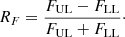 Mathematical equation: $$ \begin{aligned} R_F = \frac{F_{\rm UL} - F_{\rm LL}}{F_{\rm UL} + F_{\rm LL}}\cdot \end{aligned} $$