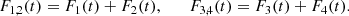 Mathematical equation: $$ \begin{aligned} F_{1,2}(t) = F_1(t) + F_2(t), \qquad F_{3,4}(t) = F_3(t) + F_4(t). \end{aligned} $$