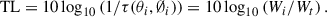 Mathematical equation: $$ \begin{aligned} \mathrm{TL}=10\log _{10} \left(1/\tau ({\theta }_i,{\emptyset }_i)\right)=10\log _{10} \left({W_i}/{W_t}\right). \end{aligned} $$