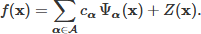 Mathematical equation: $$ \begin{aligned} f(\mathbf x ) = \sum _{\boldsymbol{\alpha } \in \mathcal{A} } c_{\boldsymbol{\alpha }}\, \mathrm{\Psi }_{\boldsymbol{\alpha }}(\mathbf x ) + Z(\mathbf x ). \end{aligned} $$
