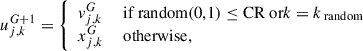 Mathematical equation: $$ \begin{aligned} u_{{j},{k}}^{{G}+1} = {\left\{ \begin{array}{ll} v_{{j},{k}}^{{G}}&\text{ if} \text{ random}(0,1) \le \mathrm{CR} \text{ or} {{k}} = {{k}}_{\text{ random}} \\ x_{{j},{k}}^{{G}}&\text{ otherwise}, \end{array}\right.} \end{aligned} $$