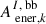 Mathematical equation: $ A^{I,\text{ bb}}_{\text{ ener},k} $