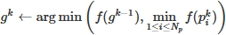 Mathematical equation: $ g^k \leftarrow \arg\min \left(f(g^{k-1}), \min_{1 \le i \le N_p} f(p_i^k)\right) $